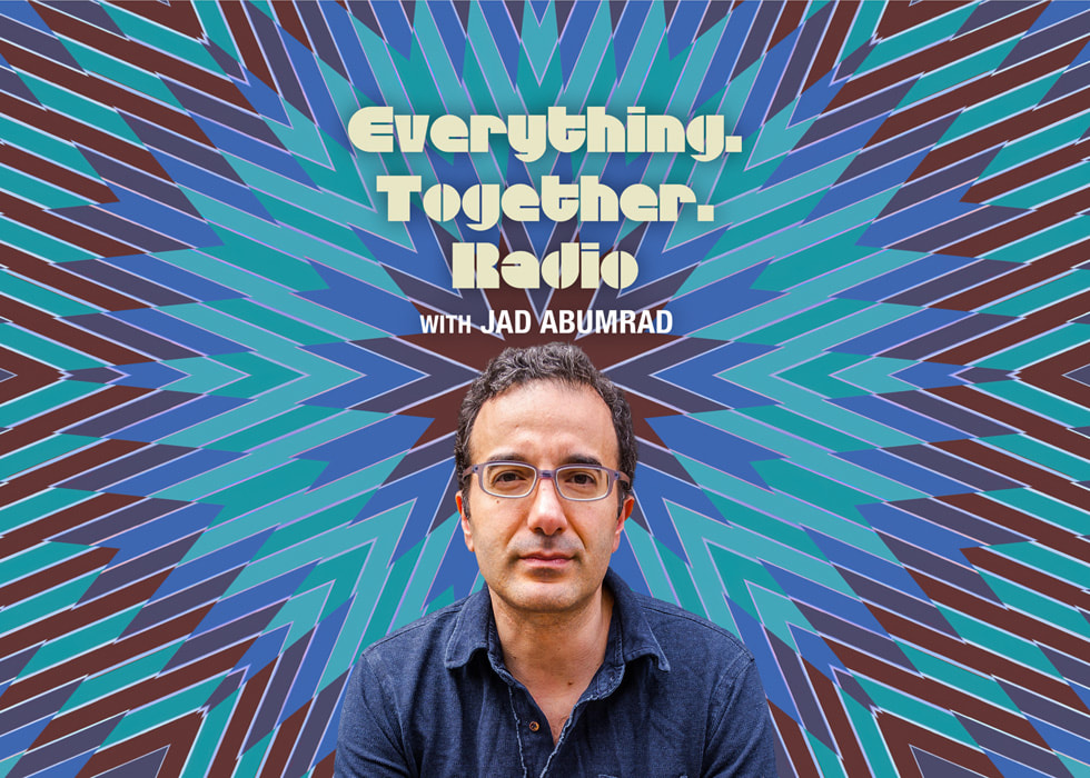 Doprovodný obrázek pro pořad Everything. Together. Radio. s Jadem Abumradem v Apple Music