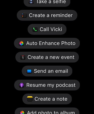 Screen with requests for Siri AI to take action in apps, including Take a selfie, Create a reminder, Call Vicki, Auto enhance photo, Create a new event, Send an email, Resume my podcast, Create a note, Add photo to album